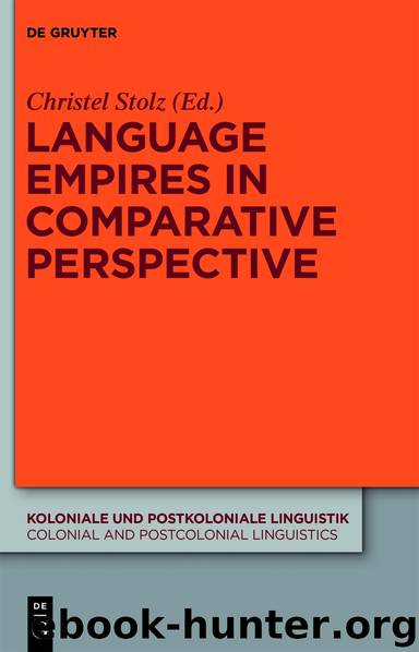 Language Empires in Comparative Perspective by Christel Stolz