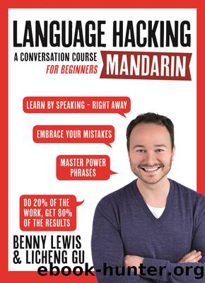 Language Hacking Mandarin by Benny Lewis & Dr. Licheng Gu