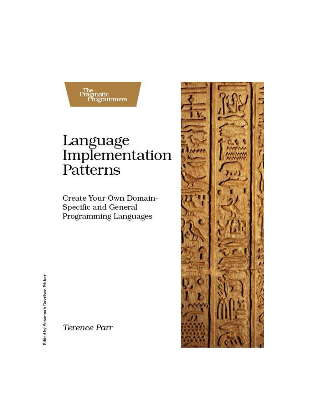 Language Implementation Patterns by Terence Parr