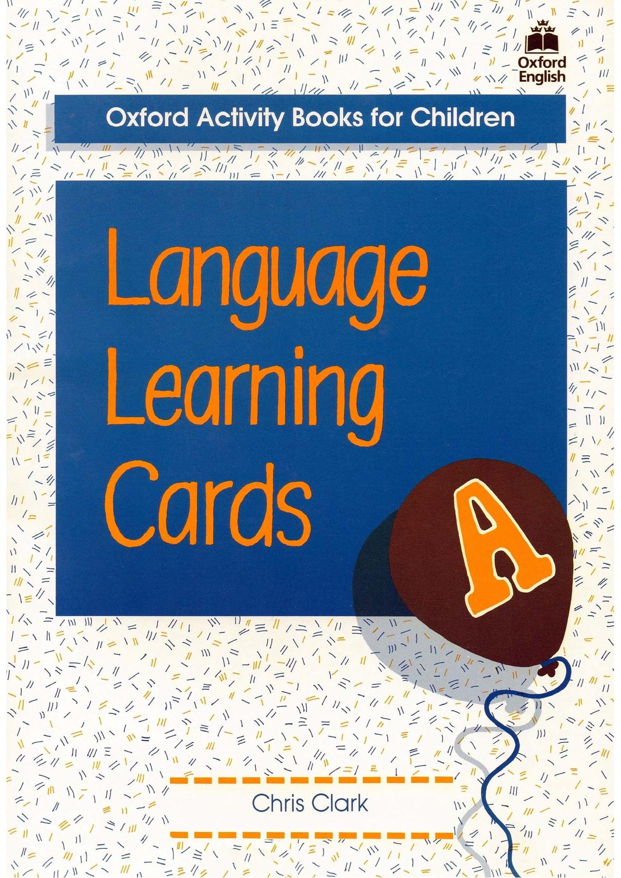 Language Learning Cards Pack A. Teacher`s guide by Clark Chris