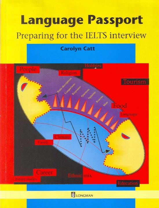 Language Passport. Preparing for the IELTS Interview by Catt Carolyn