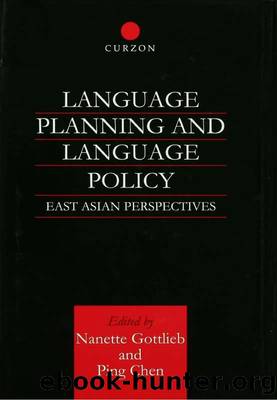 Language Planning and Language Policy by Ping Chen Nanette Gottlieb