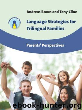 Language Strategies for Trilingual Families: Parents' Perspectives (Parents' and Teachers' Guides) by Dr. Andreas Braun & Prof. Tony Cline