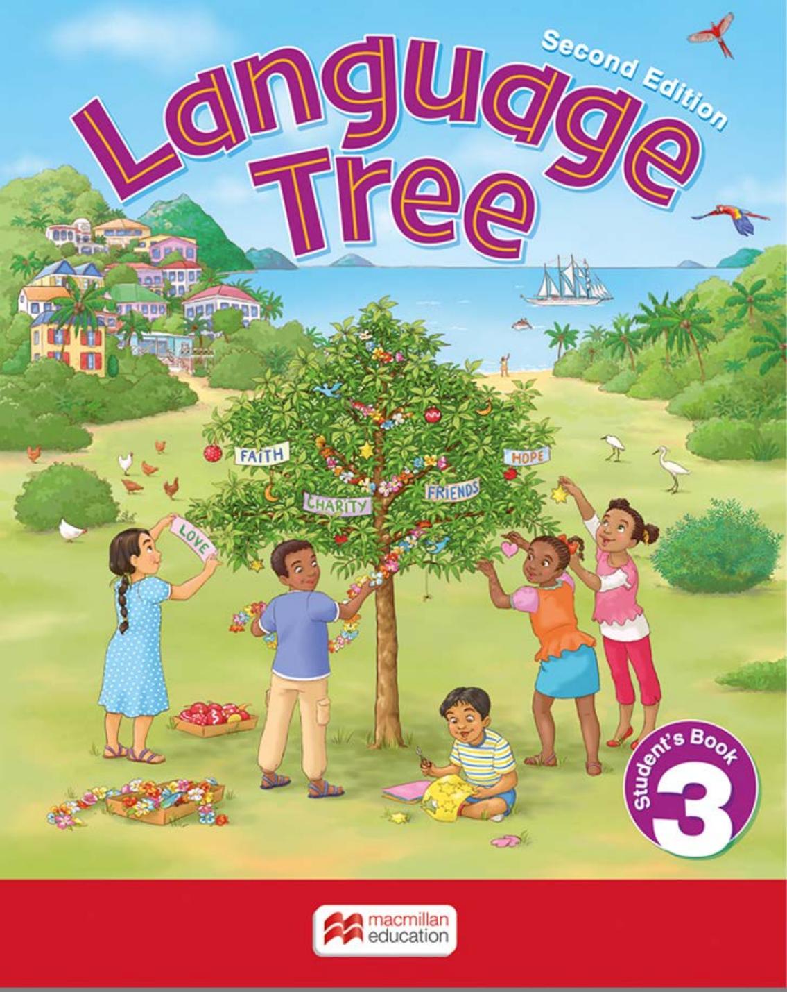 Language Tree Second Edition: Student's Book 3 by Julia Sander Leonie Bennett