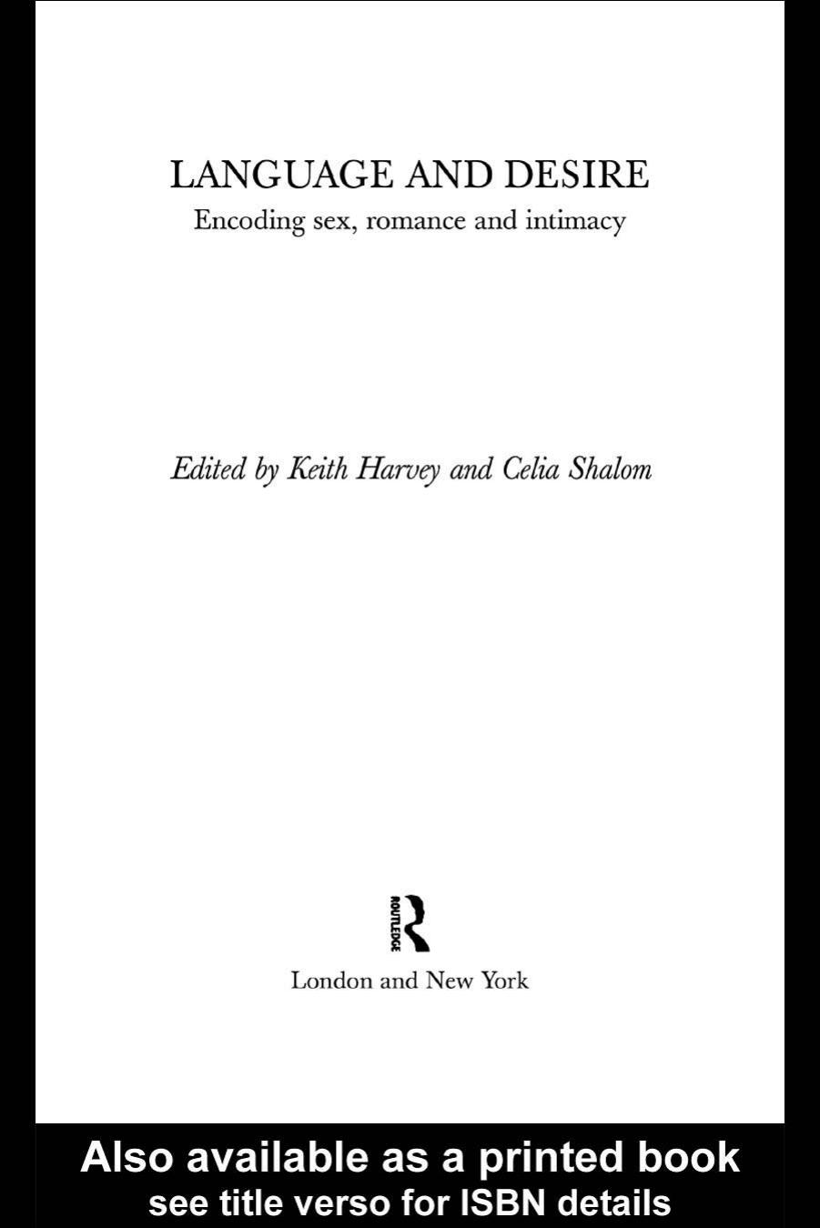 Language and Desire: Encoding Sex, Romance and Intimacy by Keith Harvey