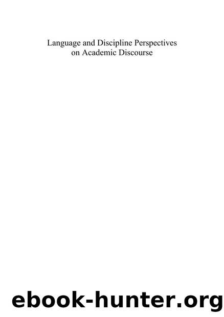Language and Discipline Perspectives on Academic Discourse by Kjersti Fløttum