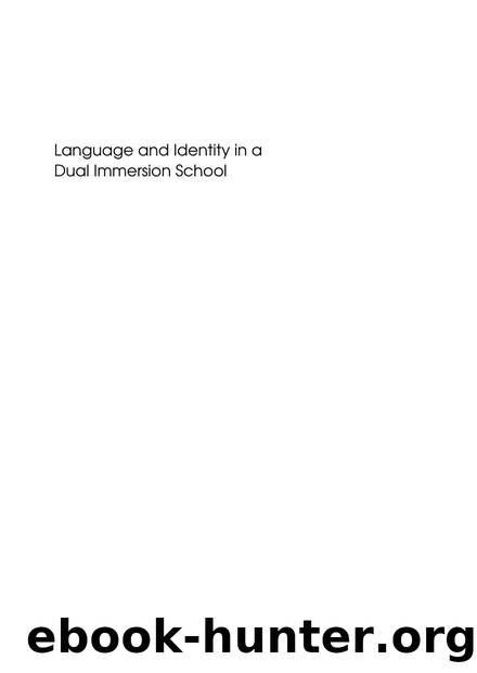 Language and Identity in a Dual Immersion School by Kim Potowski