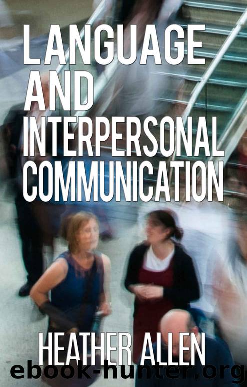 Language and Interpersonal Communication by Heather Allen