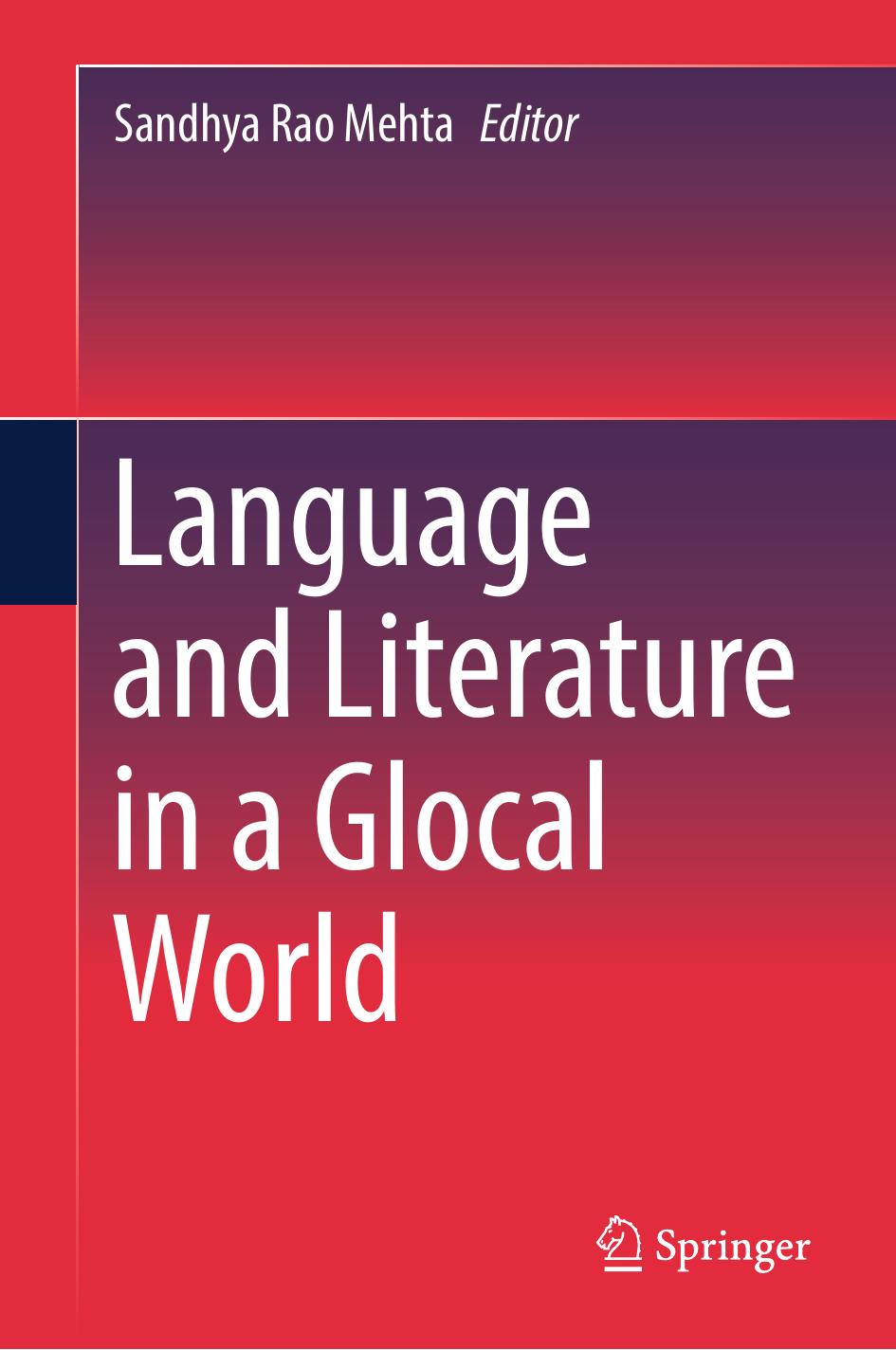 Language and Literature in a Glocal World by Sandhya Rao Mehta