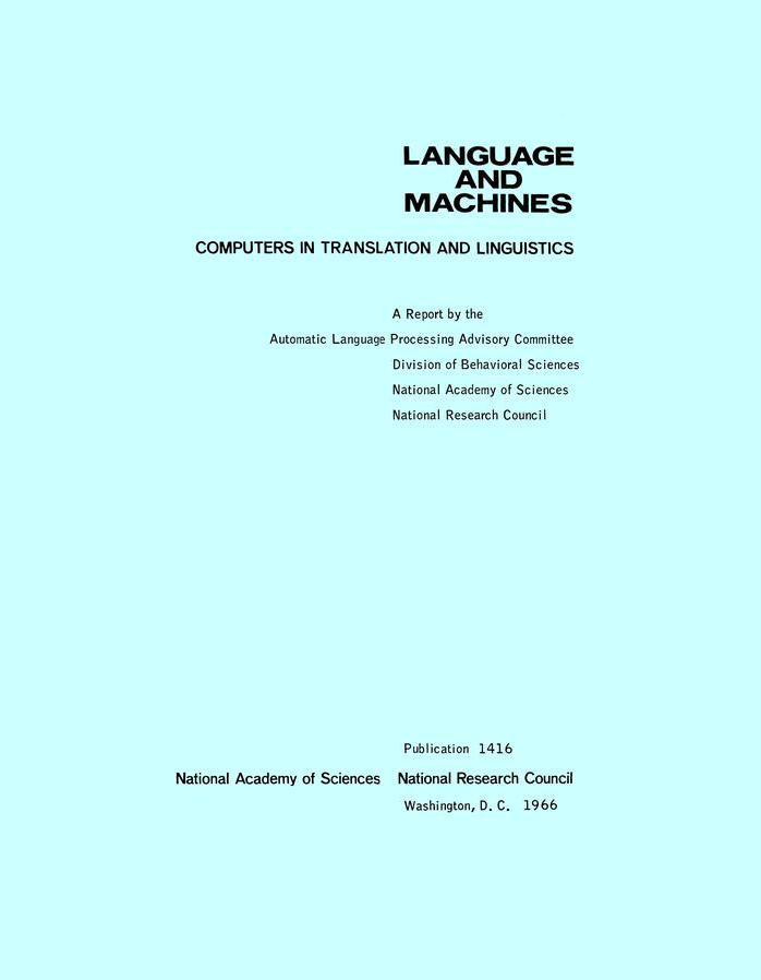 Language and Machines; Computers in Translation and Linguistics; a Report by National Academy of Sciences