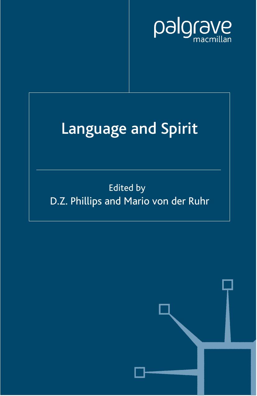 Language and Spirit by D. Z. Phillips Mario von der Ruhr (eds.)
