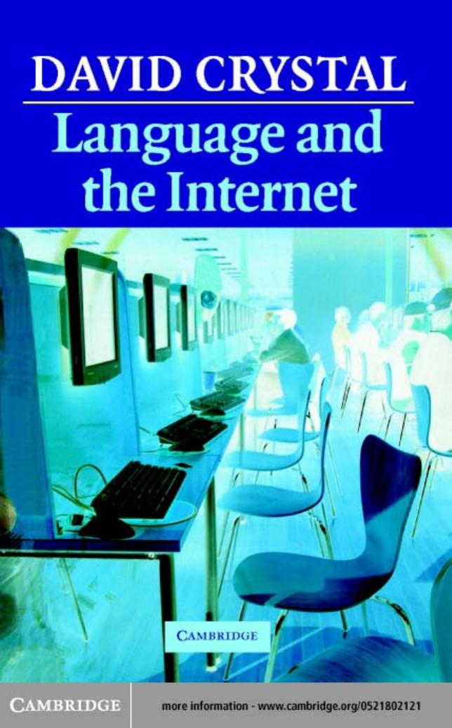 Language and the Internet by DAVID CRYSTAL