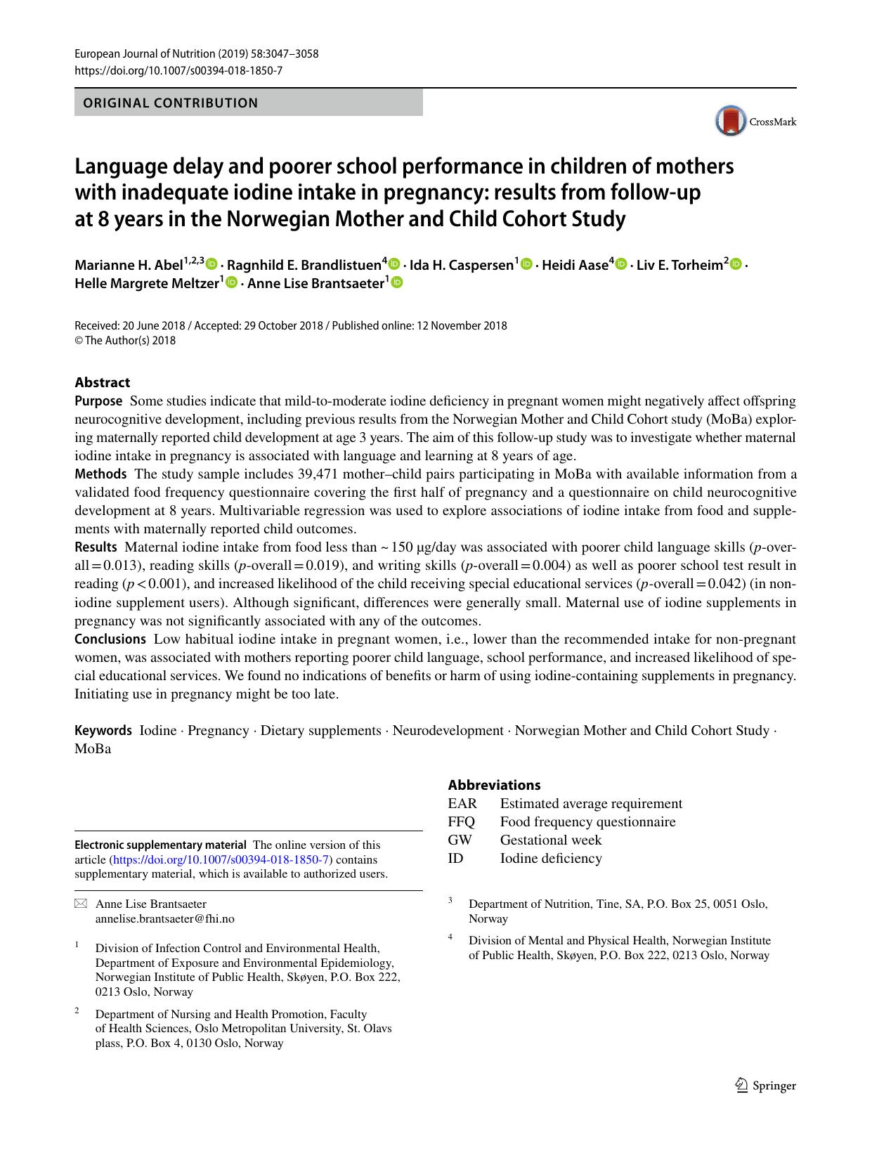Language delay and poorer school performance in children of mothers with inadequate iodine intake in pregnancy: results from follow-up at 8 years in the Norwegian Mother and Child Cohort Study by Marianne H. Abel