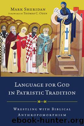 Language for God in Patristic Tradition by Sheridan Mark.;