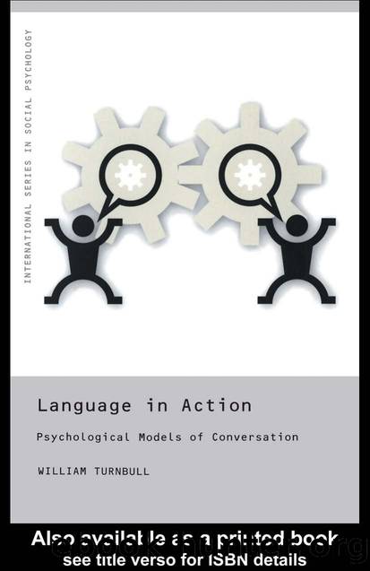 Language in Action: Psychological Models of Conversation by William Turnbull