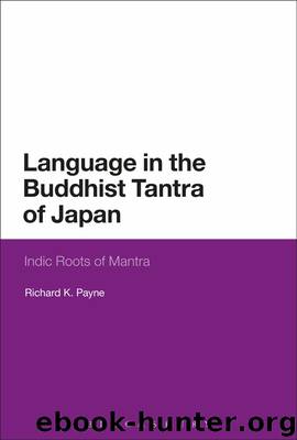 Language in the Buddhist Tantra of Japan by Richard K. Payne