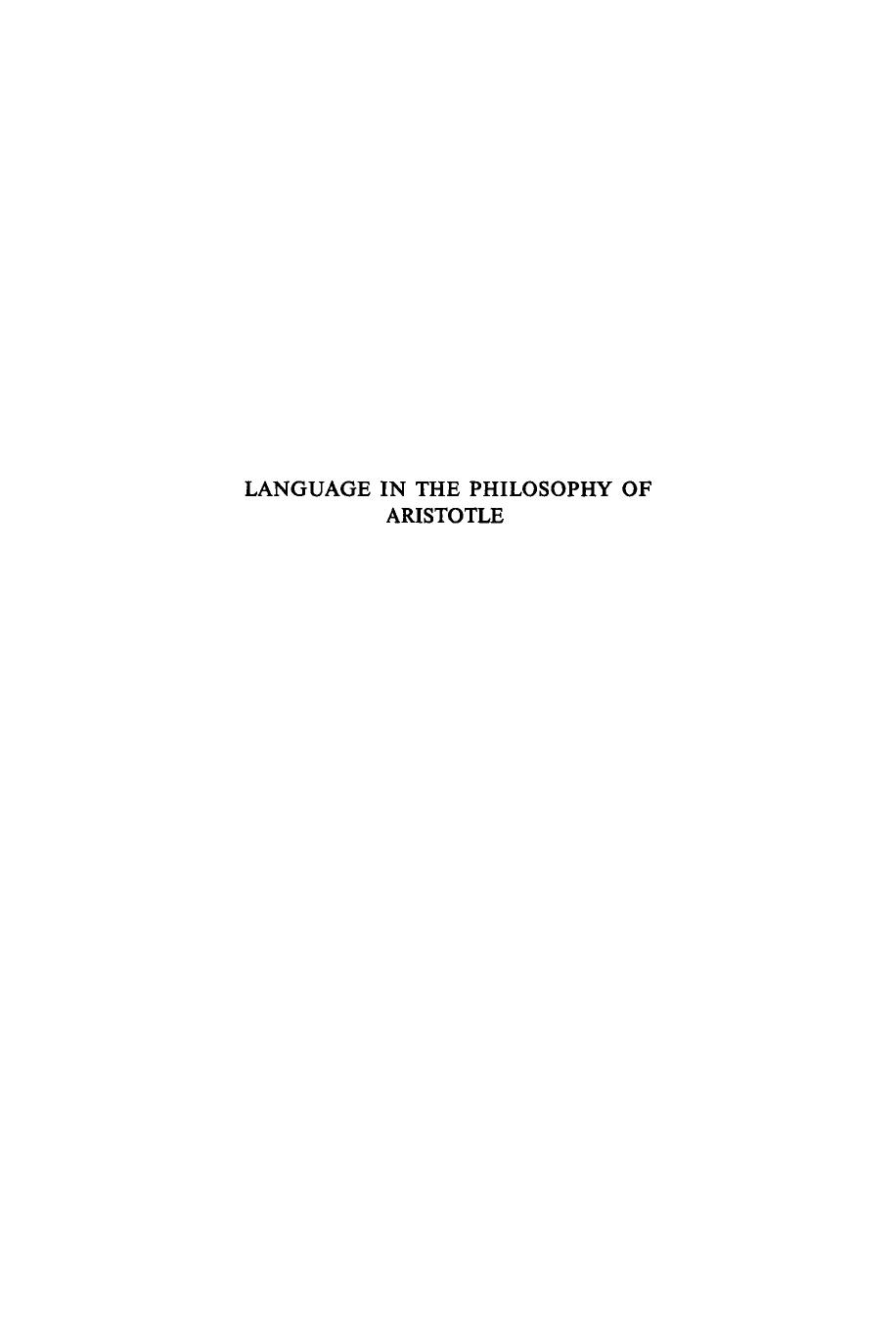 Language in the Philosophy of Aristotle by Miriam Therese Larkin
