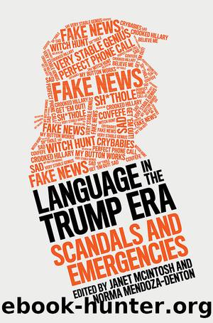 Language in the Trump Era by Mendoza-Denton Norma