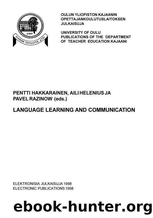 Language learning and Communication by Hakkarainen P. Helenius A. & Razinov P. (Eds.)