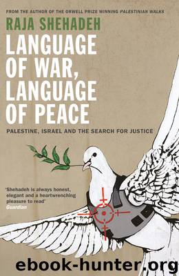 Language of War, Language of Peace by Raja Shehadeh