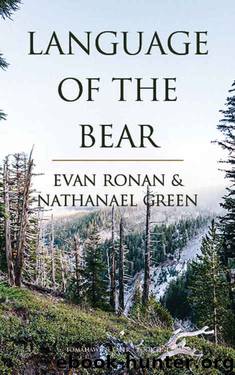 Language of the Bear by Nathanael Green & Evan Ronan