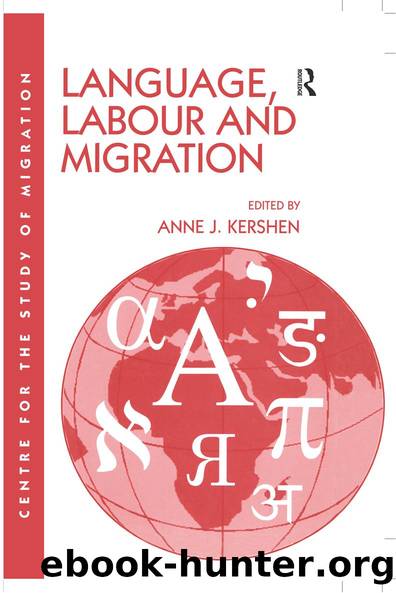 Language, Labour and Migration by Anne J. Kershen