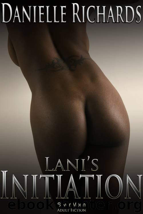 Lani's Initiation by Danielle Richards
