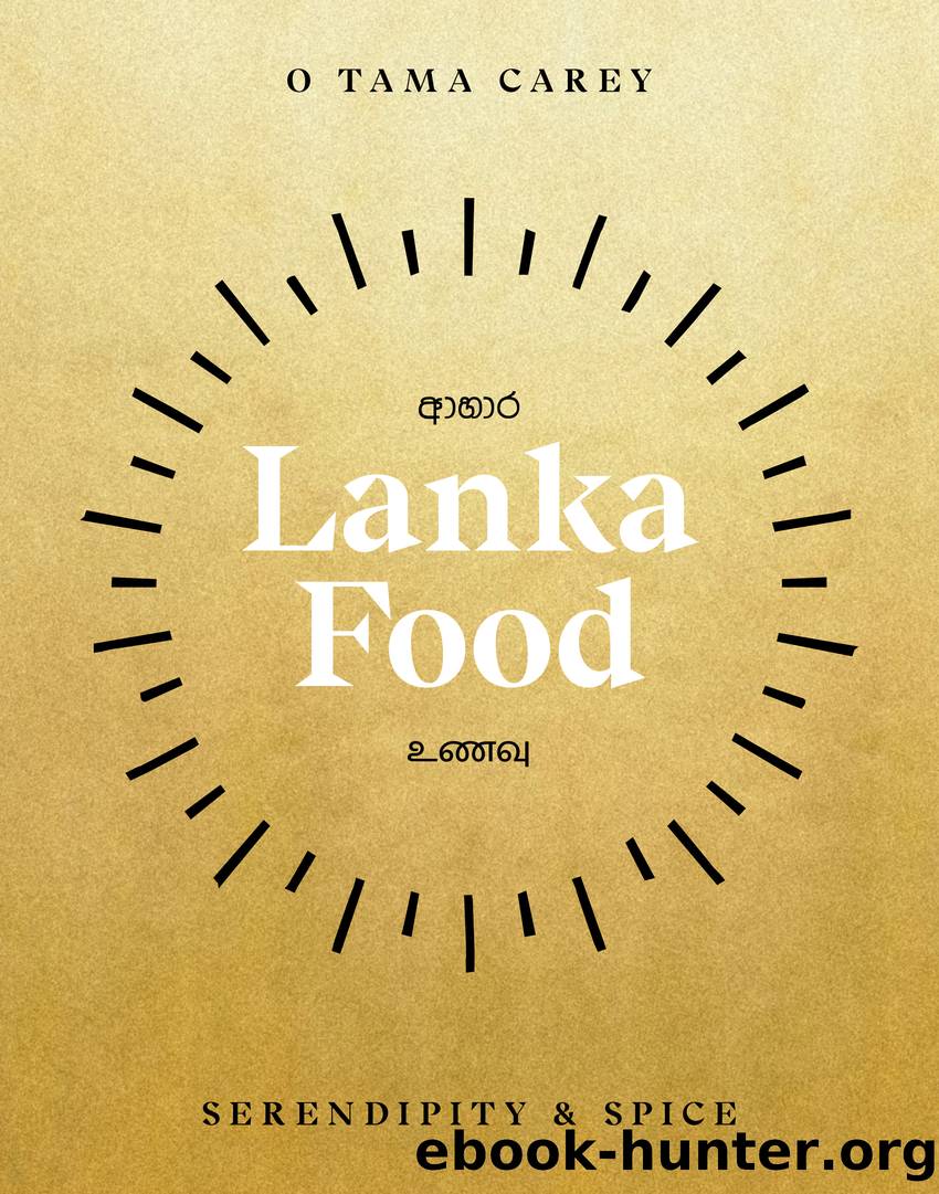 Lanka Food by O Tama Carey