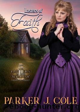 Lantern of Faith by Parker J Cole