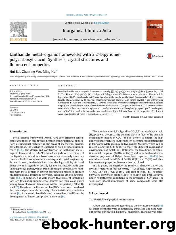 Lanthanide metalÃ¢â¬âorganic frameworks with 2,2Ã¢â¬Â²-bipyridine-polycarboxylic acid: Synthesis, crystal structures and fluorescent properties by Hui Bai & Zhenting Wu & Ming Hu