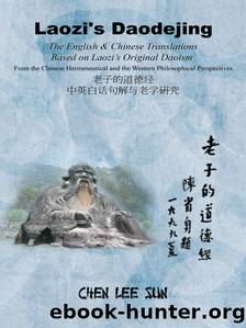 Laozi's Daodejing--From Philosophical and Hermeneutical Perspectives by Chen Lee Sun