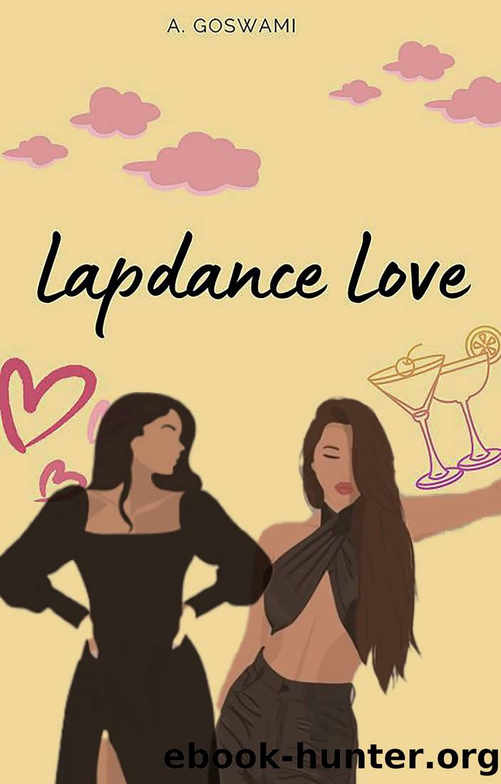 Lapdance Love: When Worlds Collide! (The Brooklyn Girls #2) by A. Goswami
