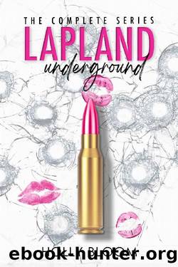 Lapland Underground: The Complete Series by Holly Bloom