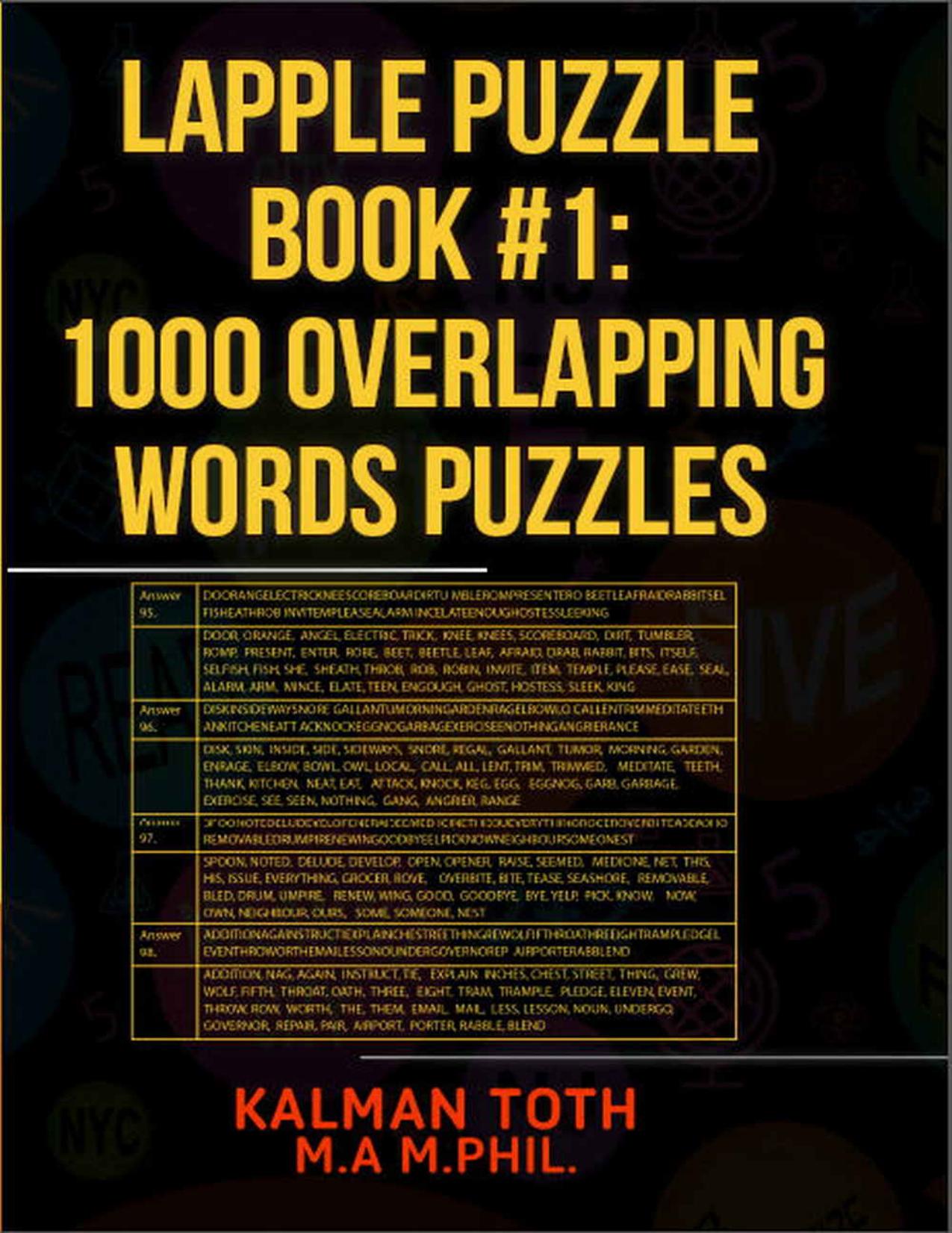 Lapple Puzzle Book #1: 1000 Overlapping Words Puzzles (LAPPLE IQ PUZZLES) by Kalman Toth M.A. M.PHIL