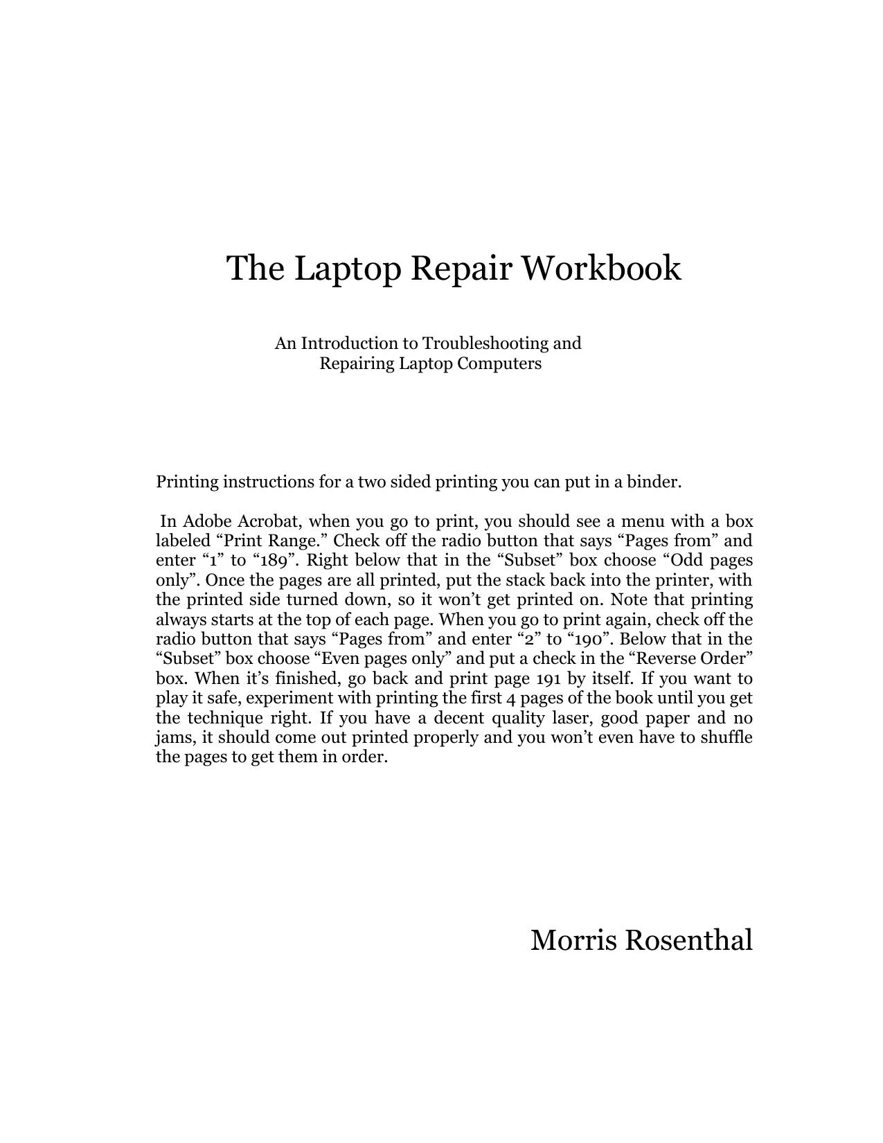 Laptop Repair - A Beginners Guide to Troubleshooting, Repairing and Owning Notebook Computers by Morris