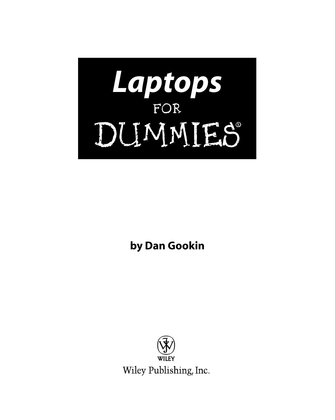 Laptops For Dummies (For Dummies (Computer/Tech)) by Dan Gookin