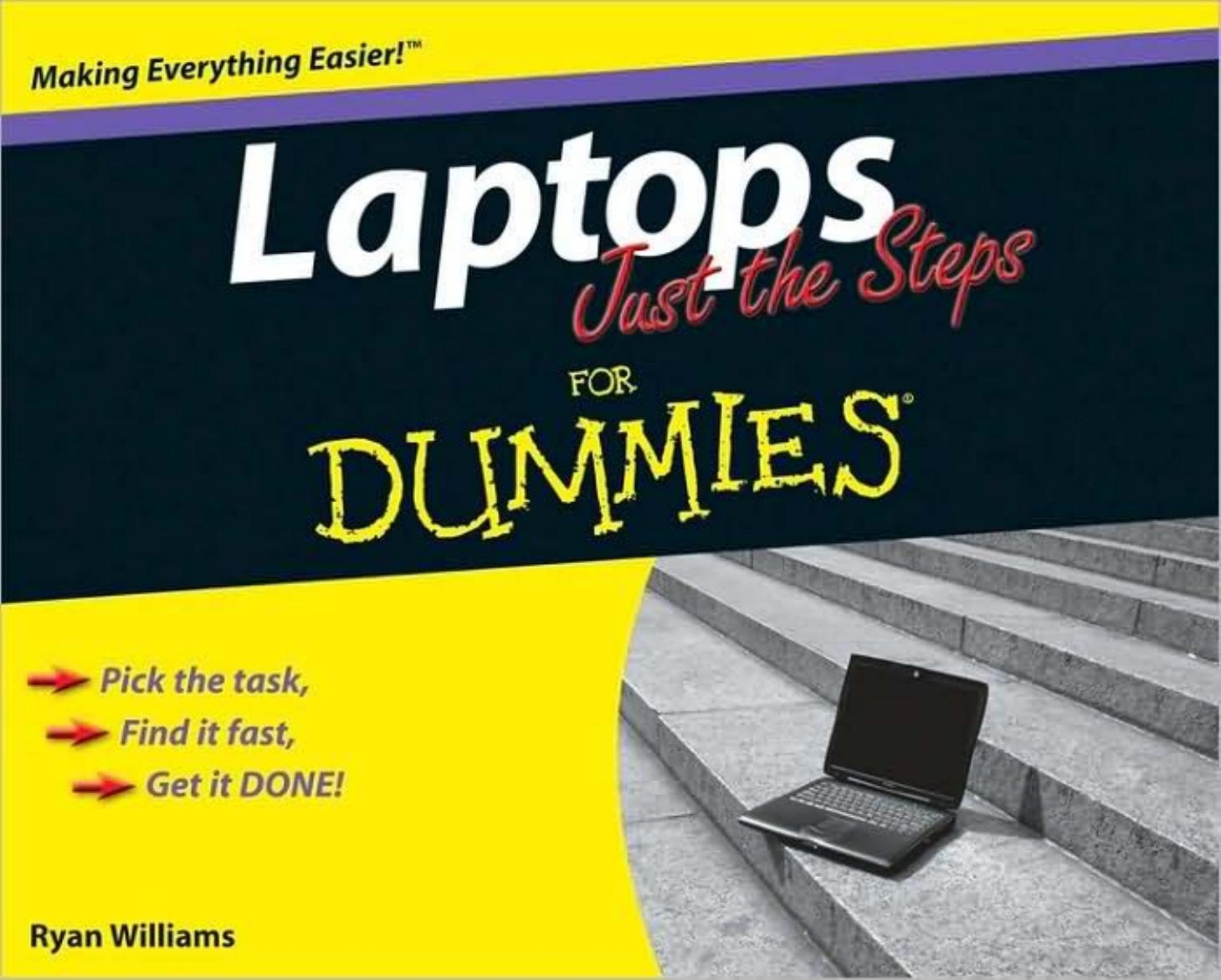 Laptops Just the Steps For Dummies (For Dummies (Computer Tech)) by Ryan Williams