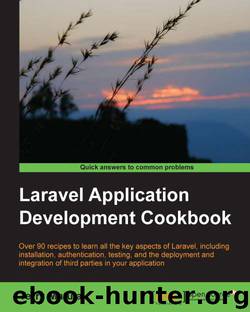 Laravel Application Development Cookbook by Unknown
