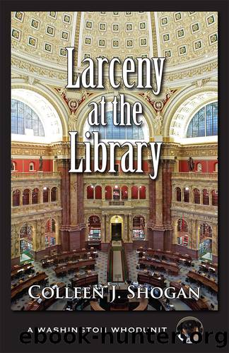 Larceny at the Library by Colleen Shogan