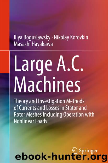 Large A.C. Machines by Iliya Boguslawsky Nikolay Korovkin & Masashi Hayakawa