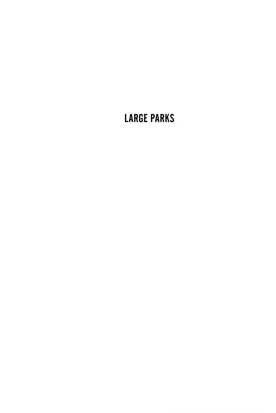 Large Parks by James Corner; Julia Czerniak; George Hargreaves