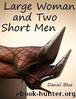 Large Woman and Two Short Men by Daniel Blue