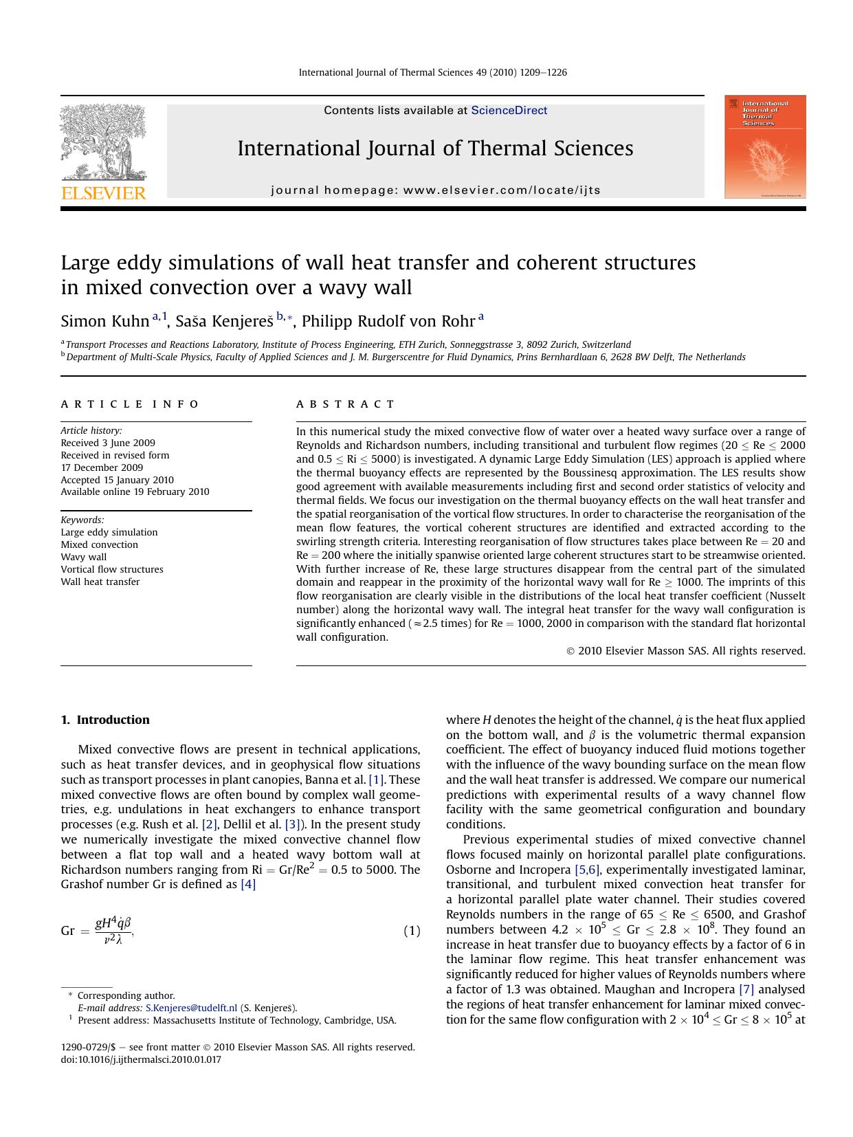 Large eddy simulations of wall heat transfer and coherent structures in mixed convection over a wavy wall by Simon Kuhn; SaSa KenjereS; Philipp Rudolf von Rohr