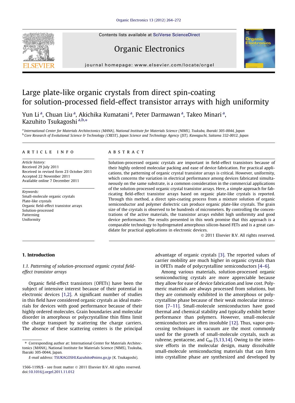 Large plate-like organic crystals from direct spin-coating for solution-processed field-effect transistor arrays with high uniformity by Yun Li & Chuan Liu & Akichika Kumatani & Peter Darmawan & Takeo Minari & Kazuhito Tsukagoshi