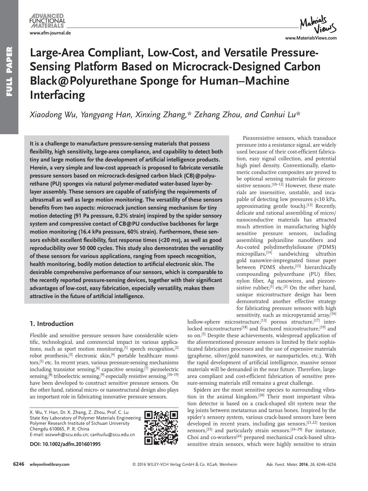 Large‐Area Compliant, Low‐Cost, and Versatile Pressure‐Sensing Platform Based on Microcrack‐Designed Carbon Black@Polyurethane Sponge for Human by Unknown