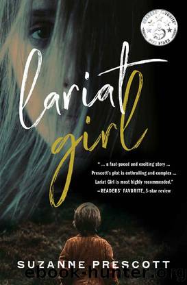 Lariat Girl: A psychological action thriller with a harrowing kidnapping premise by Suzanne Prescott