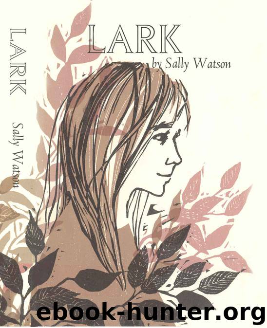 Lark (Sally Watson Family Tree Series) by Sally Watson