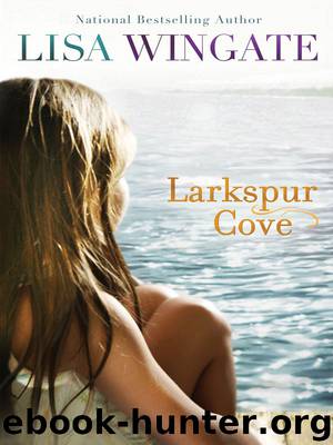 Larkspur Cove by Lisa Wingate