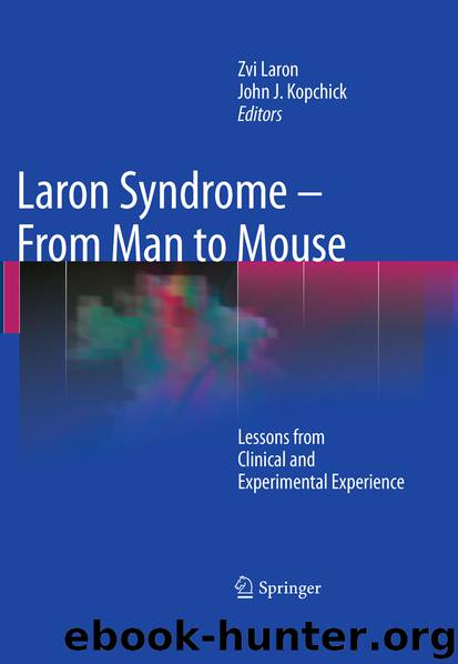 Laron Syndrome - From Man to Mouse by Zvi Laron & J. Kopchick