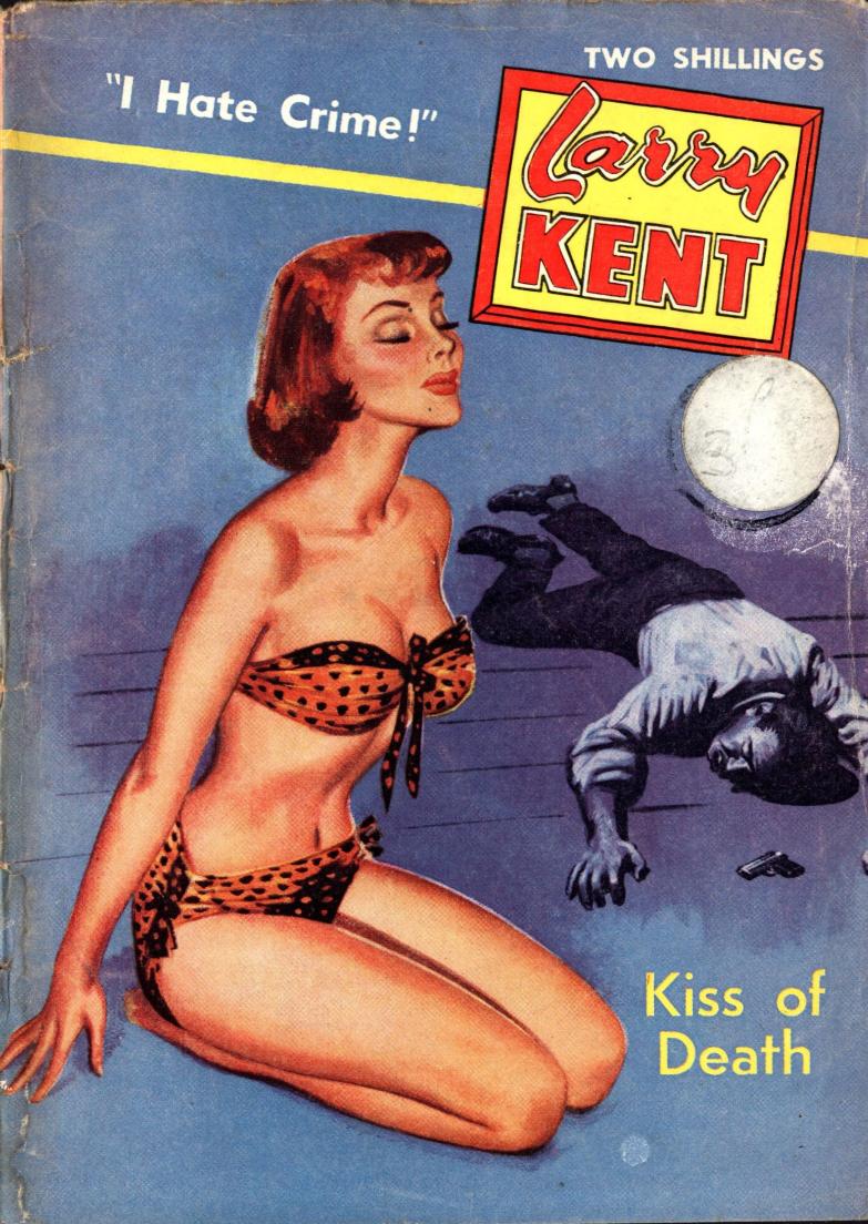 Larry Kent: Kiss of Death by Kiss of Death